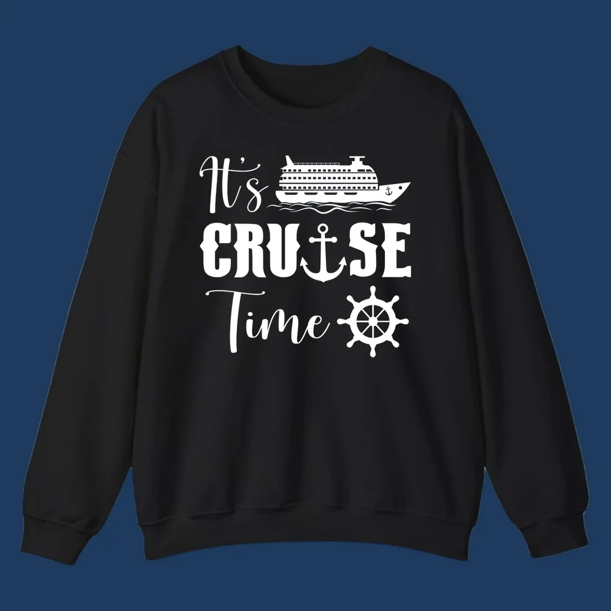 Nautical design reading 'It's Cruise Time' with cruise ship, anchor, ship's wheel, and ocean waves on gray background