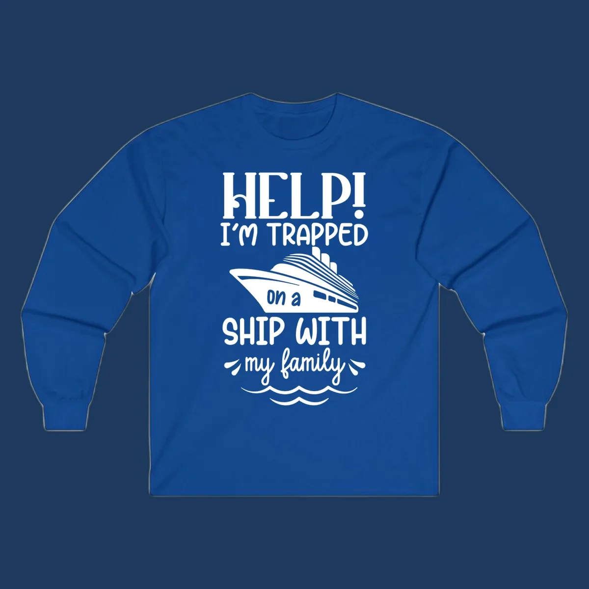 Gray design with white text reading 'Help! I'm trapped on a ship with my family' featuring a cruise ship and ocean waves illustration