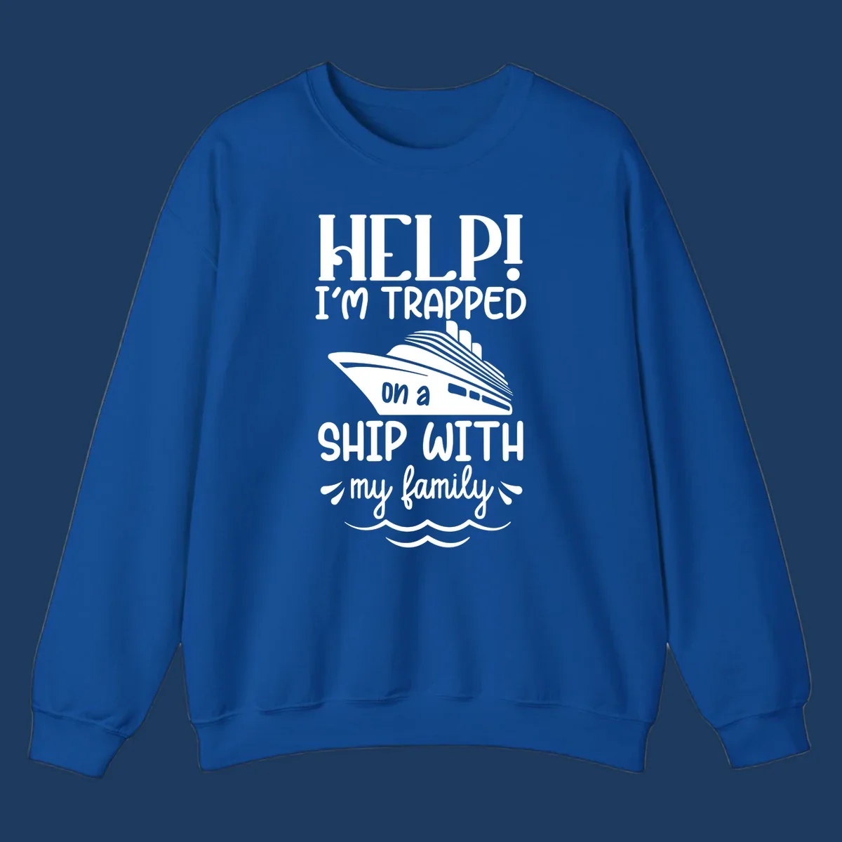 Gray design with white text reading 'Help! I'm trapped on a ship with my family' featuring a cruise ship and ocean waves illustration