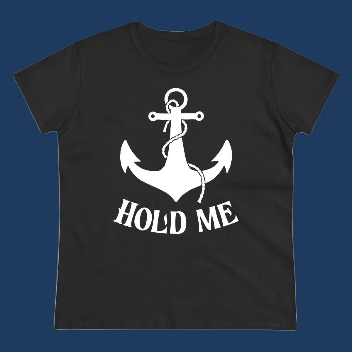 White anchor with coiled rope and 'HOLD ME' text on gray background - anchor hold me cruise design