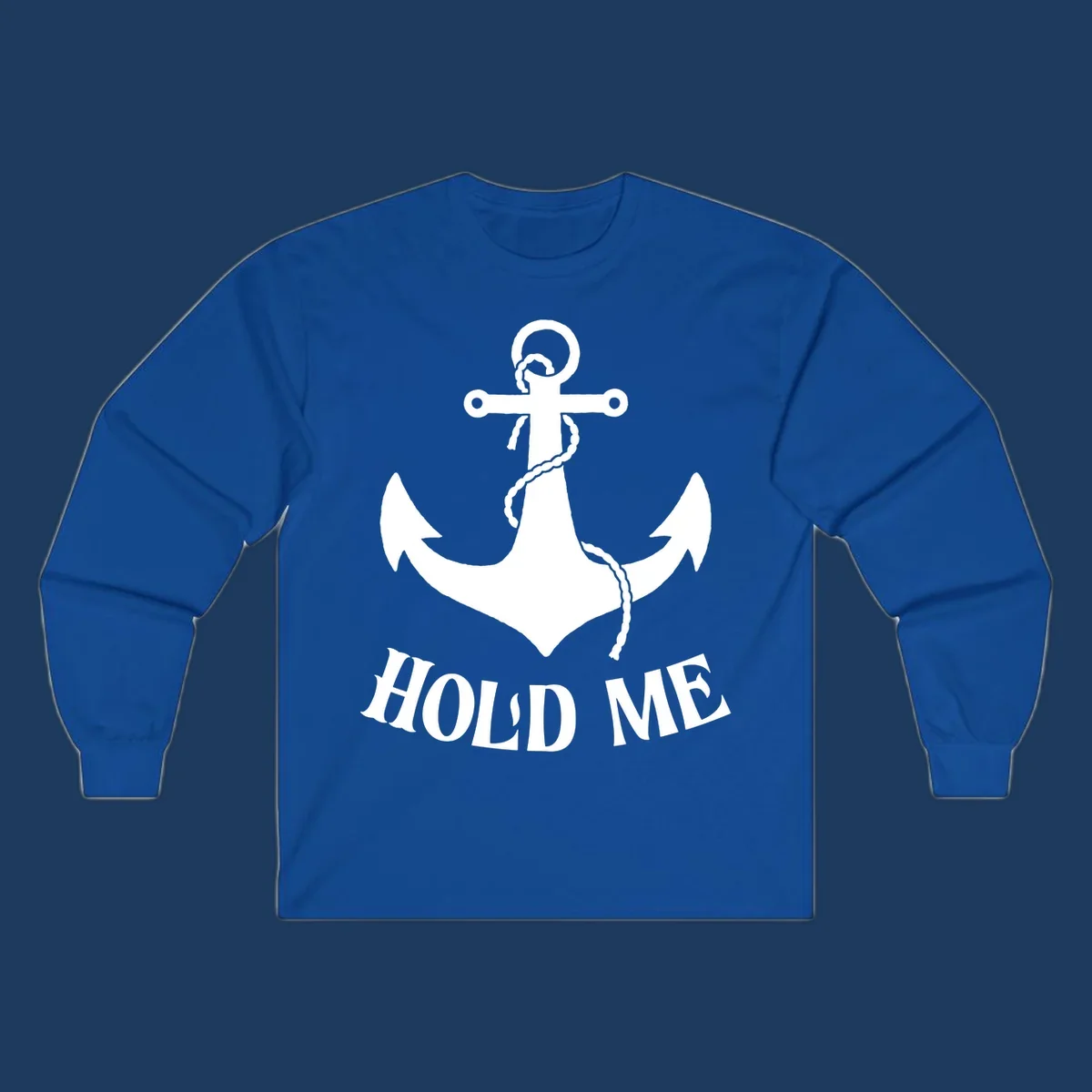 White anchor with coiled rope and 'HOLD ME' text on gray background - anchor hold me cruise design