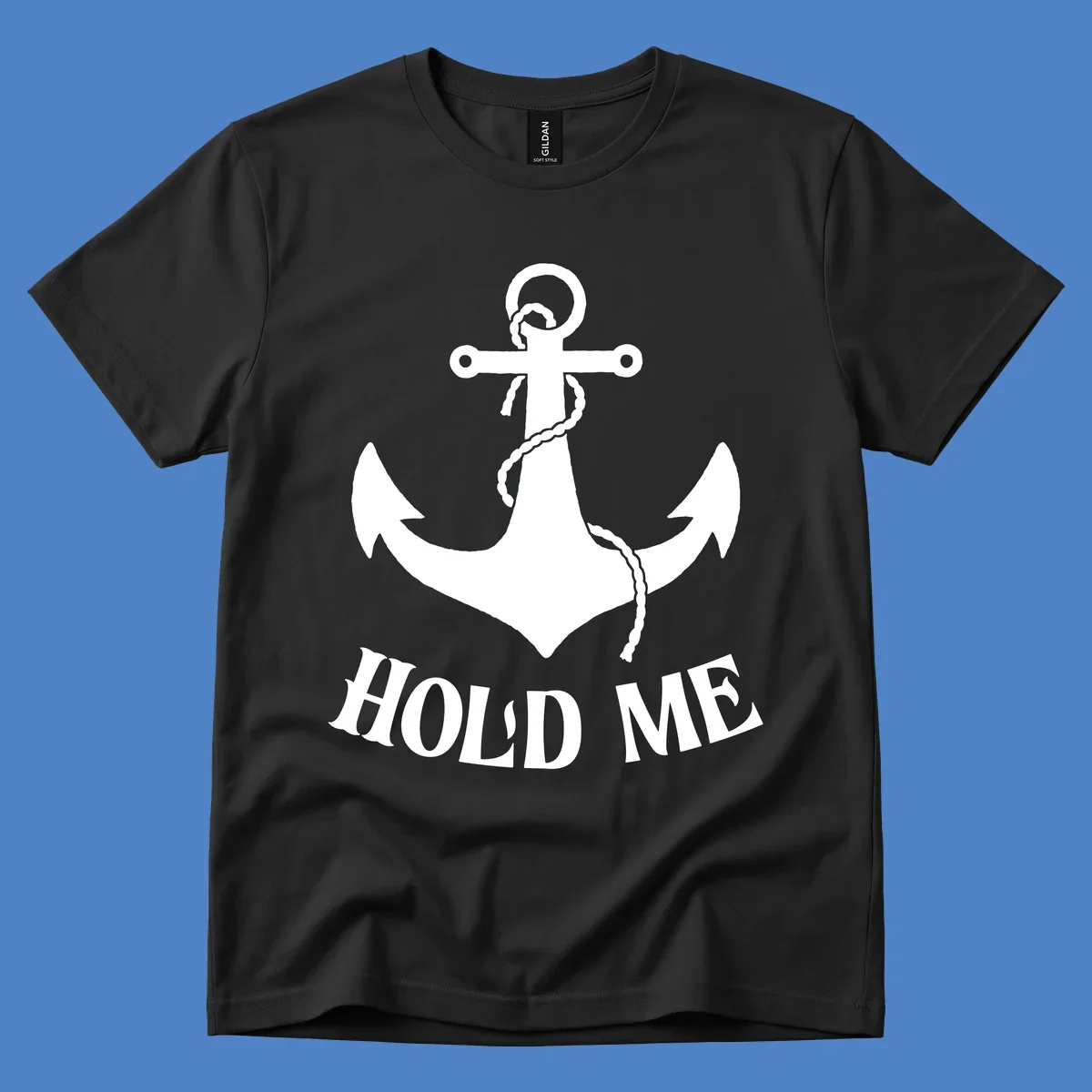 White anchor with coiled rope and 'HOLD ME' text on gray background - anchor hold me cruise design