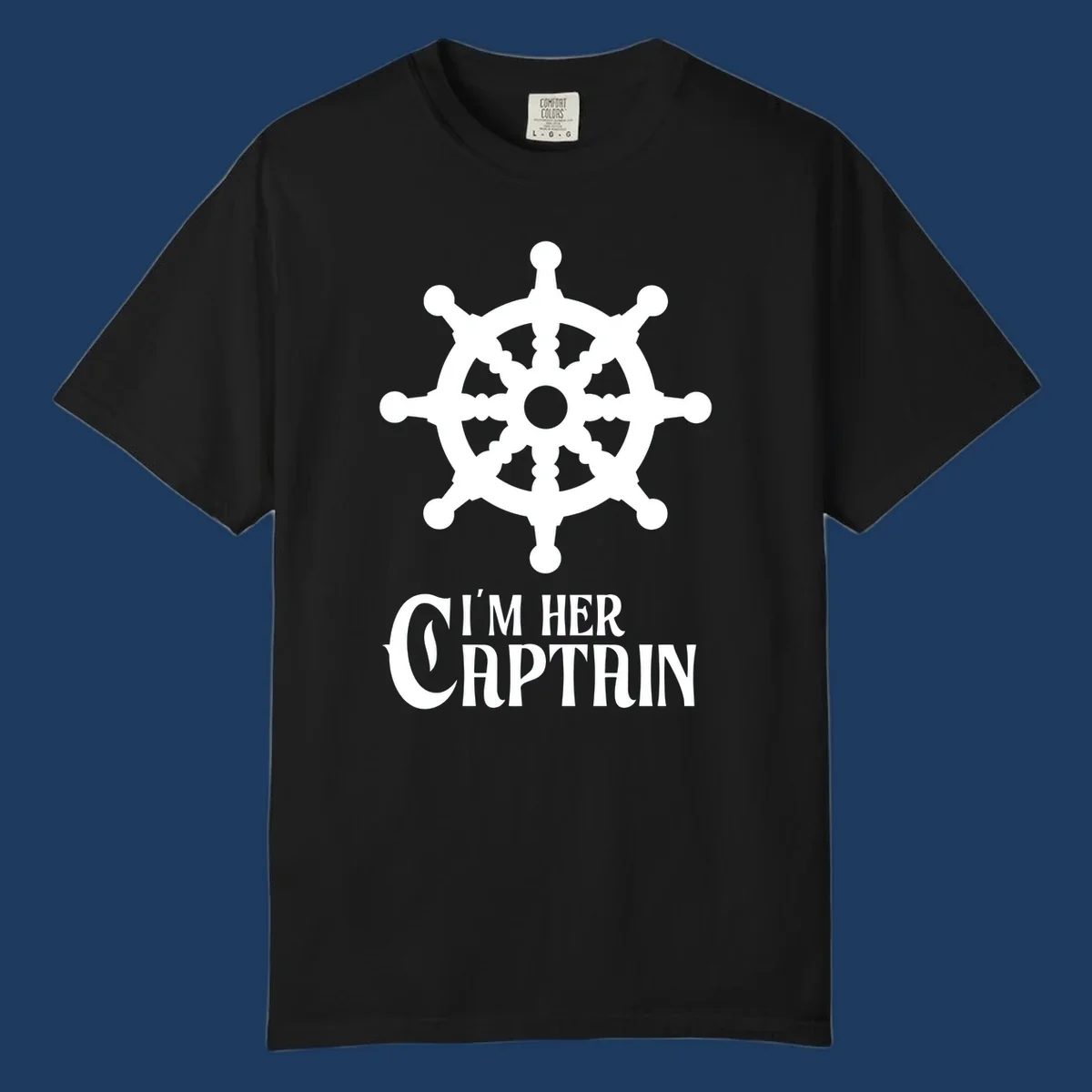 White ship's wheel with gray center above 'I'm Her Captain' text for cruise vacation apparel
