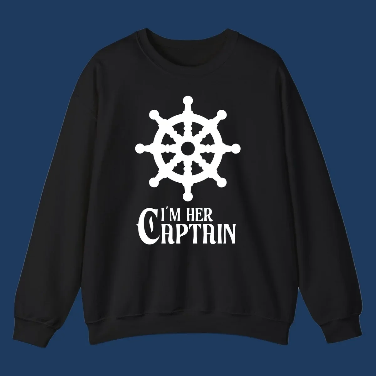 White ship's wheel with gray center above 'I'm Her Captain' text for cruise vacation apparel