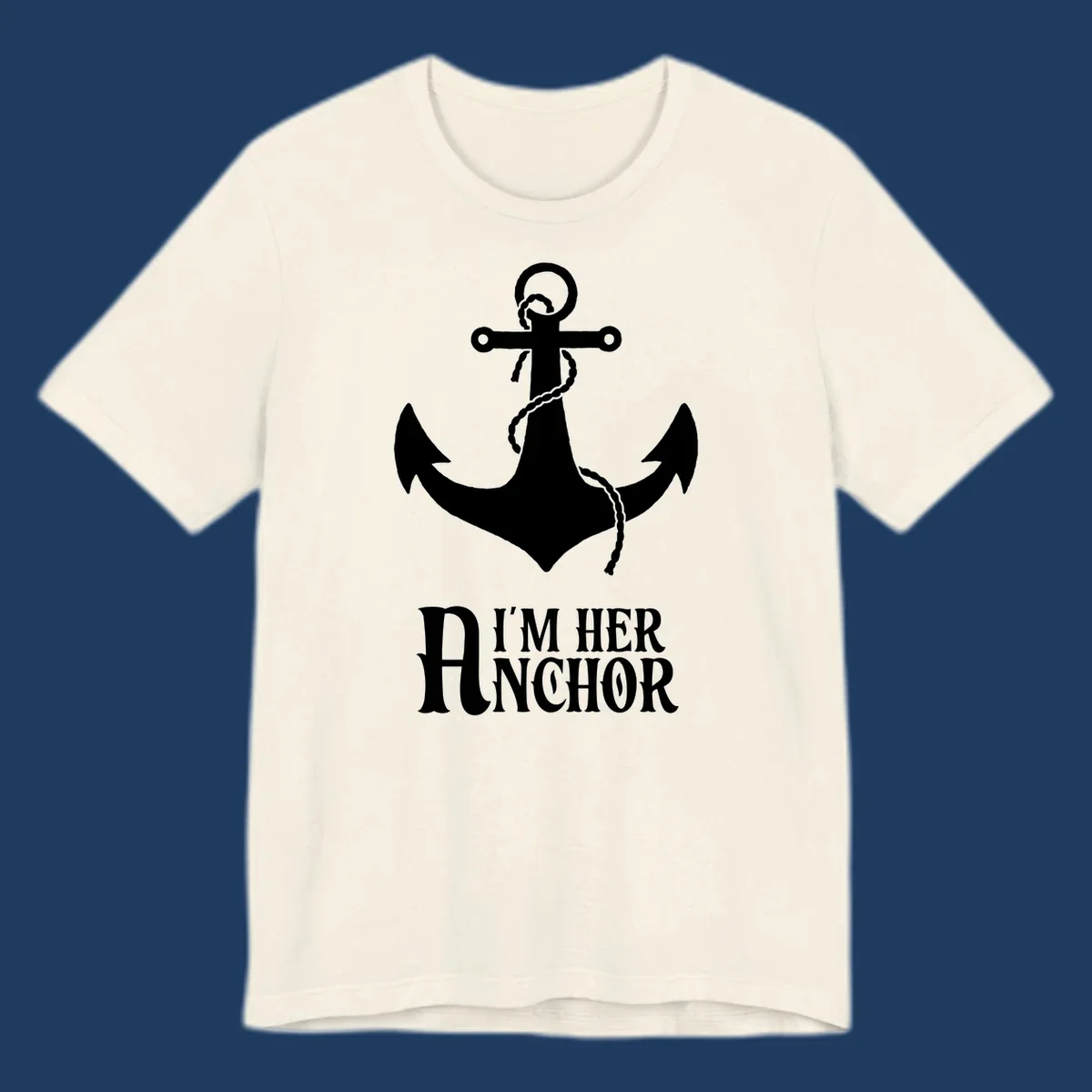 White anchor with rope design and 'I'm Her Anchor' text on gray background - nautical couple shirt illustration