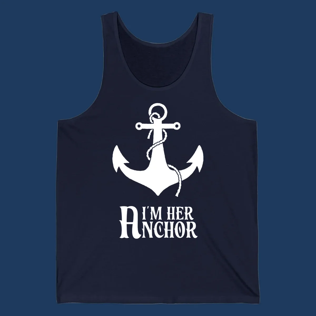 White anchor with rope design and 'I'm Her Anchor' text on gray background - nautical couple shirt illustration