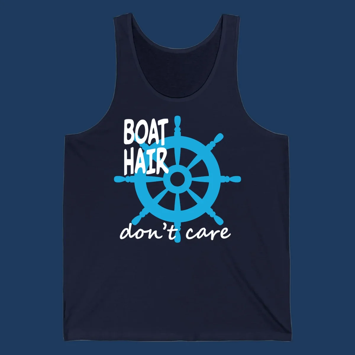 Blue ship's wheel graphic with white text reading 'BOAT HAIR don't care' - nautical cruise humor design