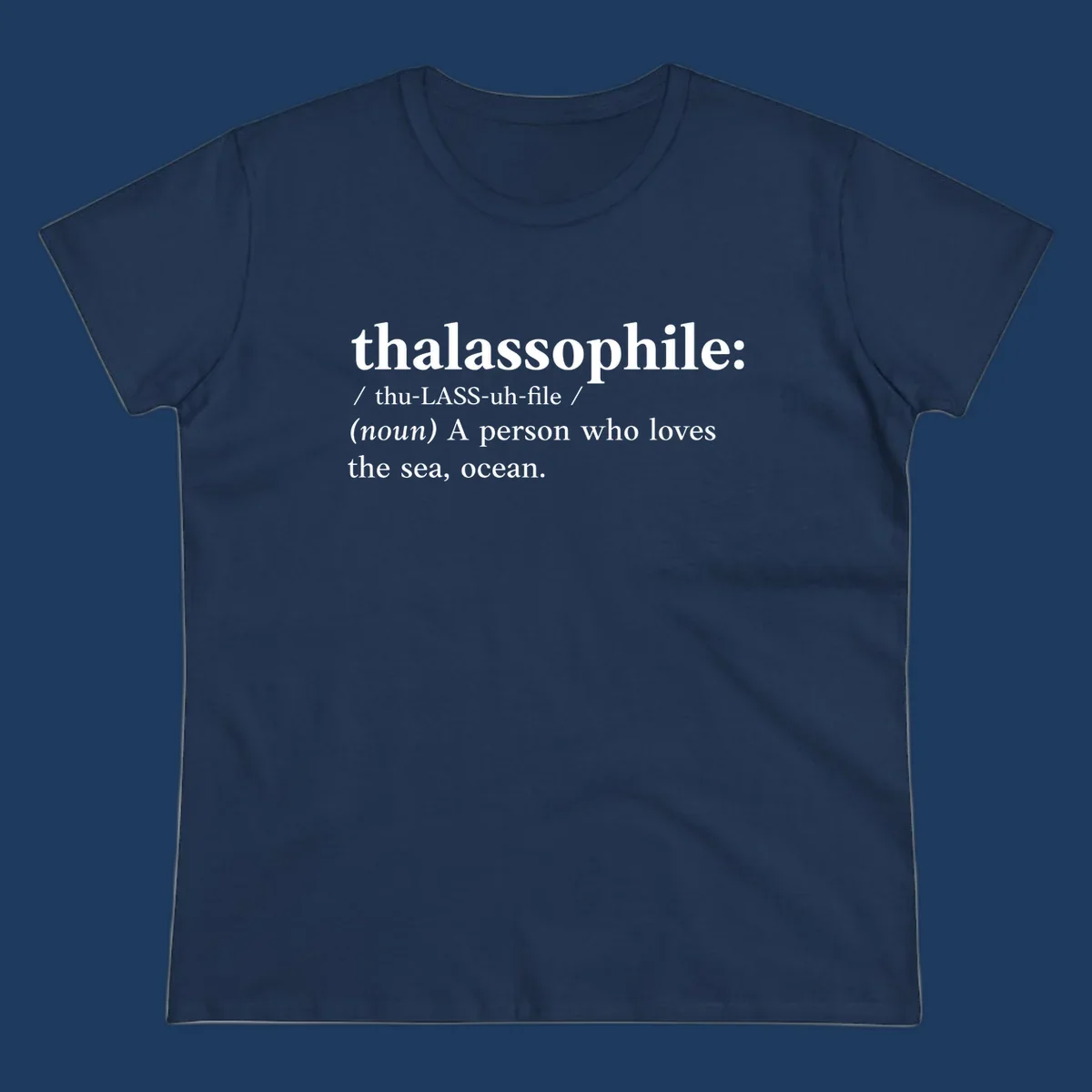 Dictionary-style definition of thalassophile, meaning a person who loves the sea and ocean, in white text on gray background