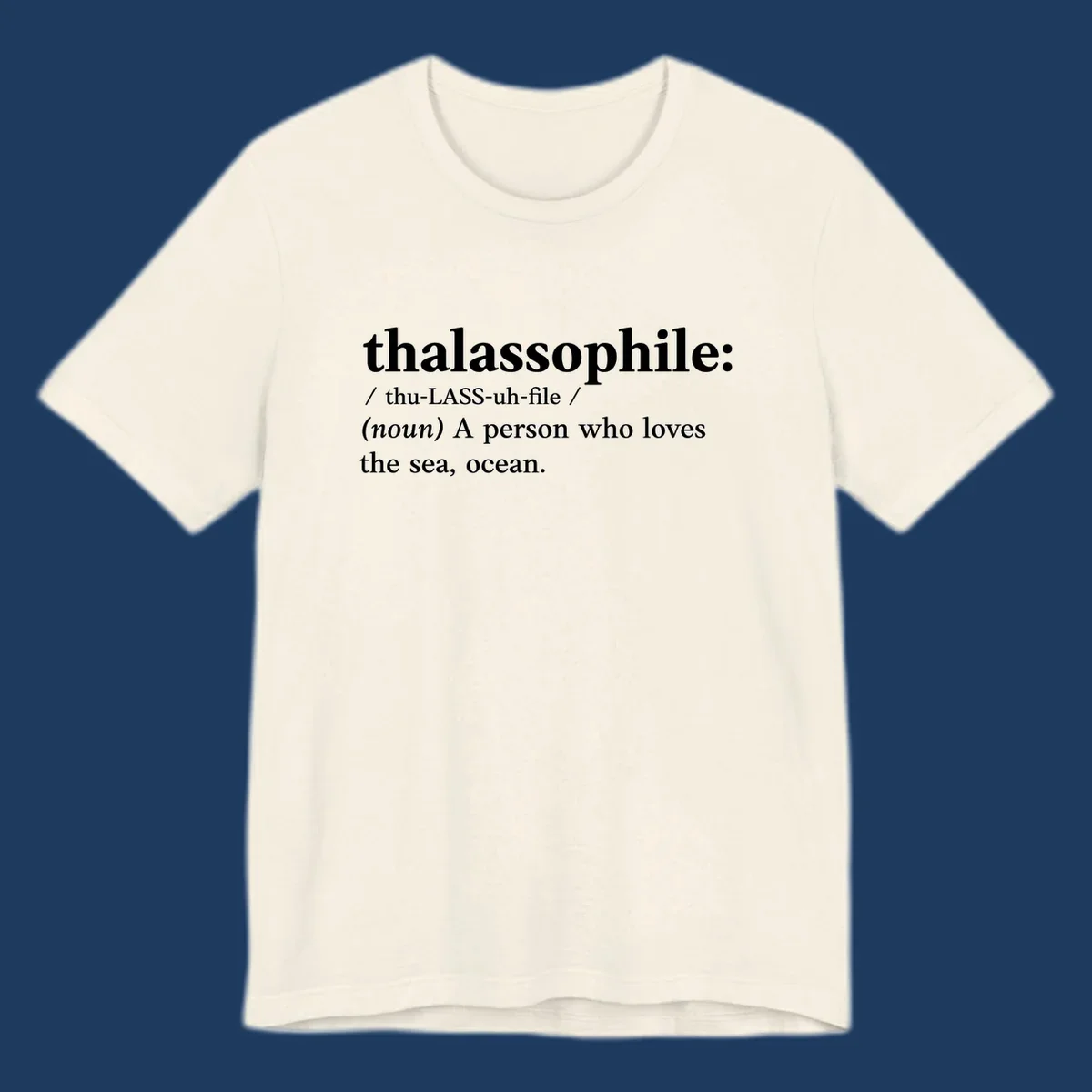 Dictionary-style definition of thalassophile, meaning a person who loves the sea and ocean, in white text on gray background