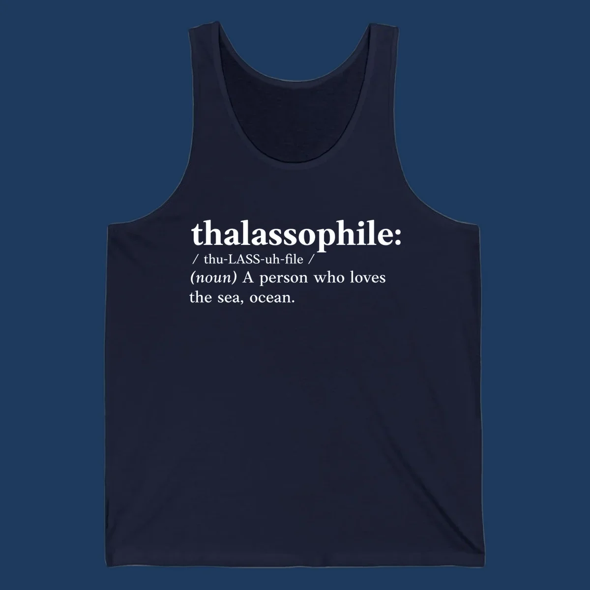 Dictionary-style definition of thalassophile, meaning a person who loves the sea and ocean, in white text on gray background