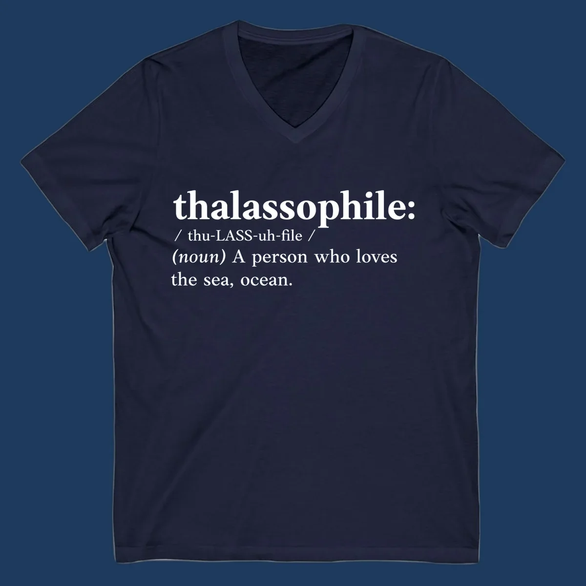Dictionary-style definition of thalassophile, meaning a person who loves the sea and ocean, in white text on gray background
