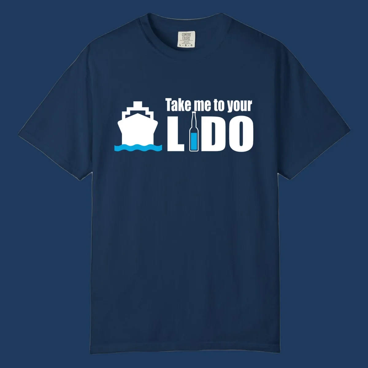 Cruise ship with ocean waves and beer bottle illustration with text 'Take me to your LIDO' - a humorous nautical design