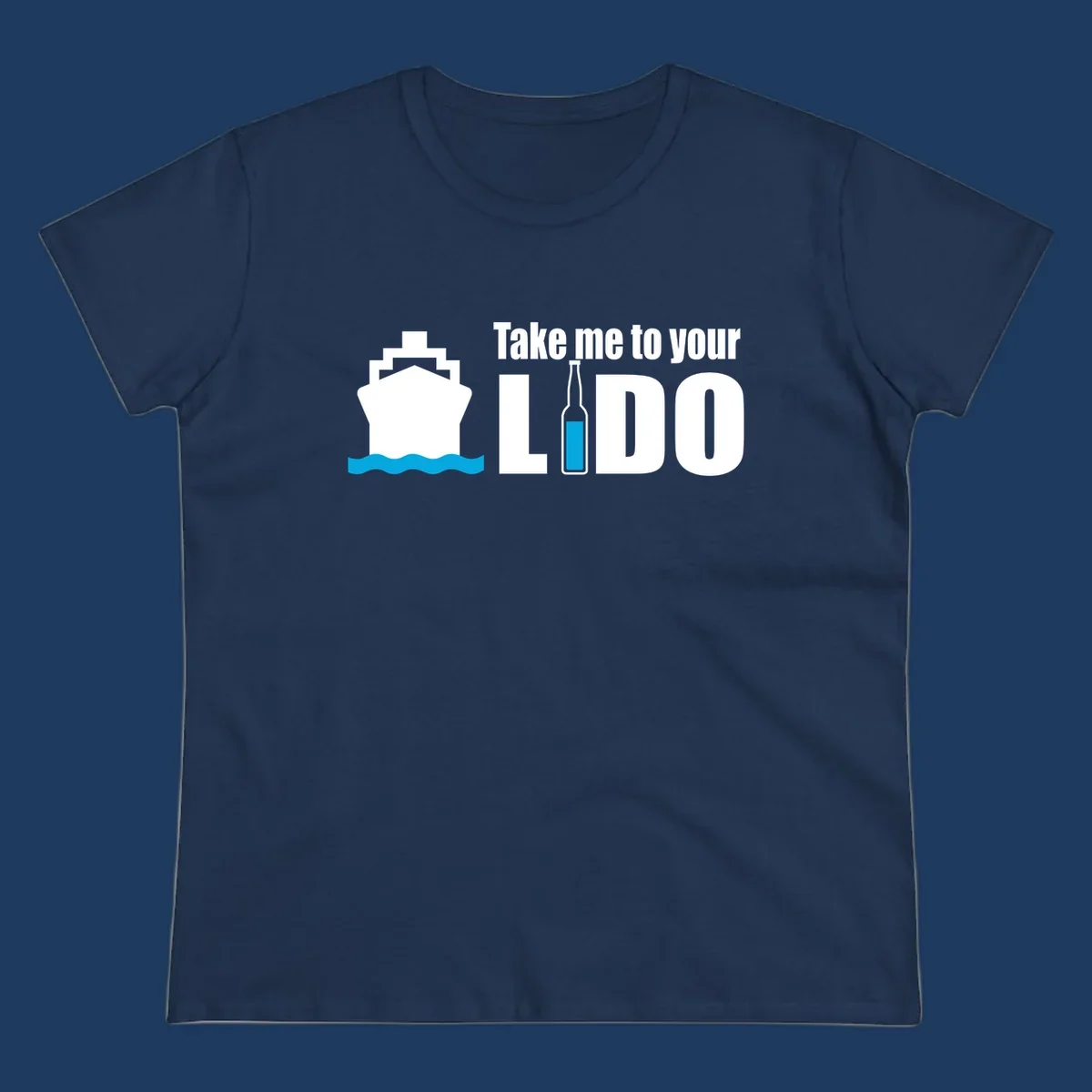 Cruise ship with ocean waves and beer bottle illustration with text 'Take me to your LIDO' - a humorous nautical design