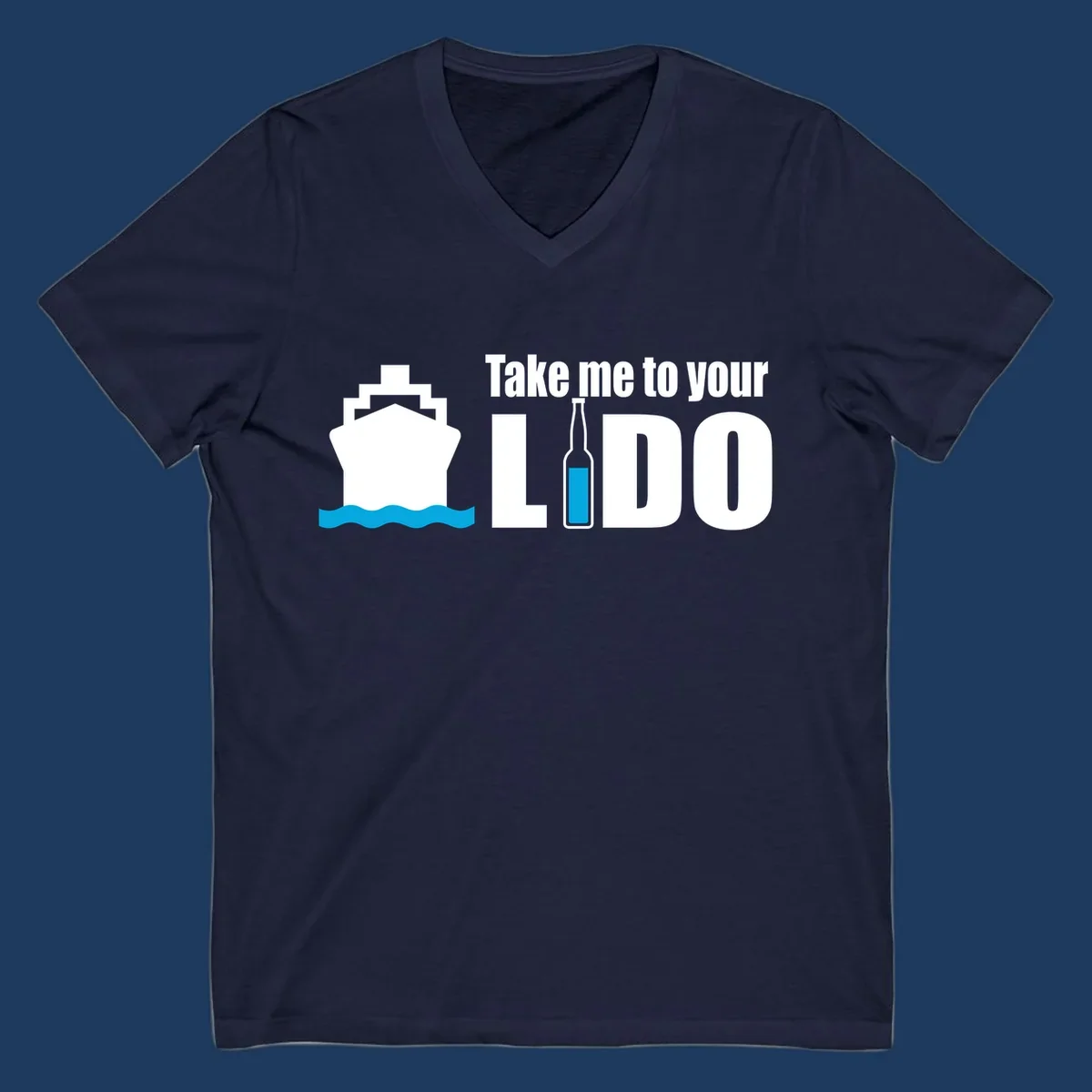 Cruise ship with ocean waves and beer bottle illustration with text 'Take me to your LIDO' - a humorous nautical design