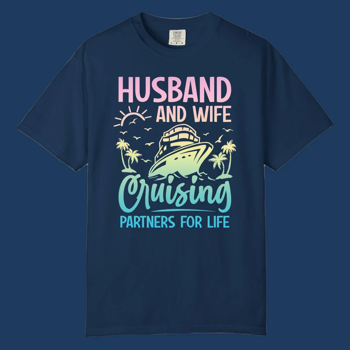 Husband and wife cruising partners design featuring a cruise ship, palm trees, and sunrise with gradient text on gray background
