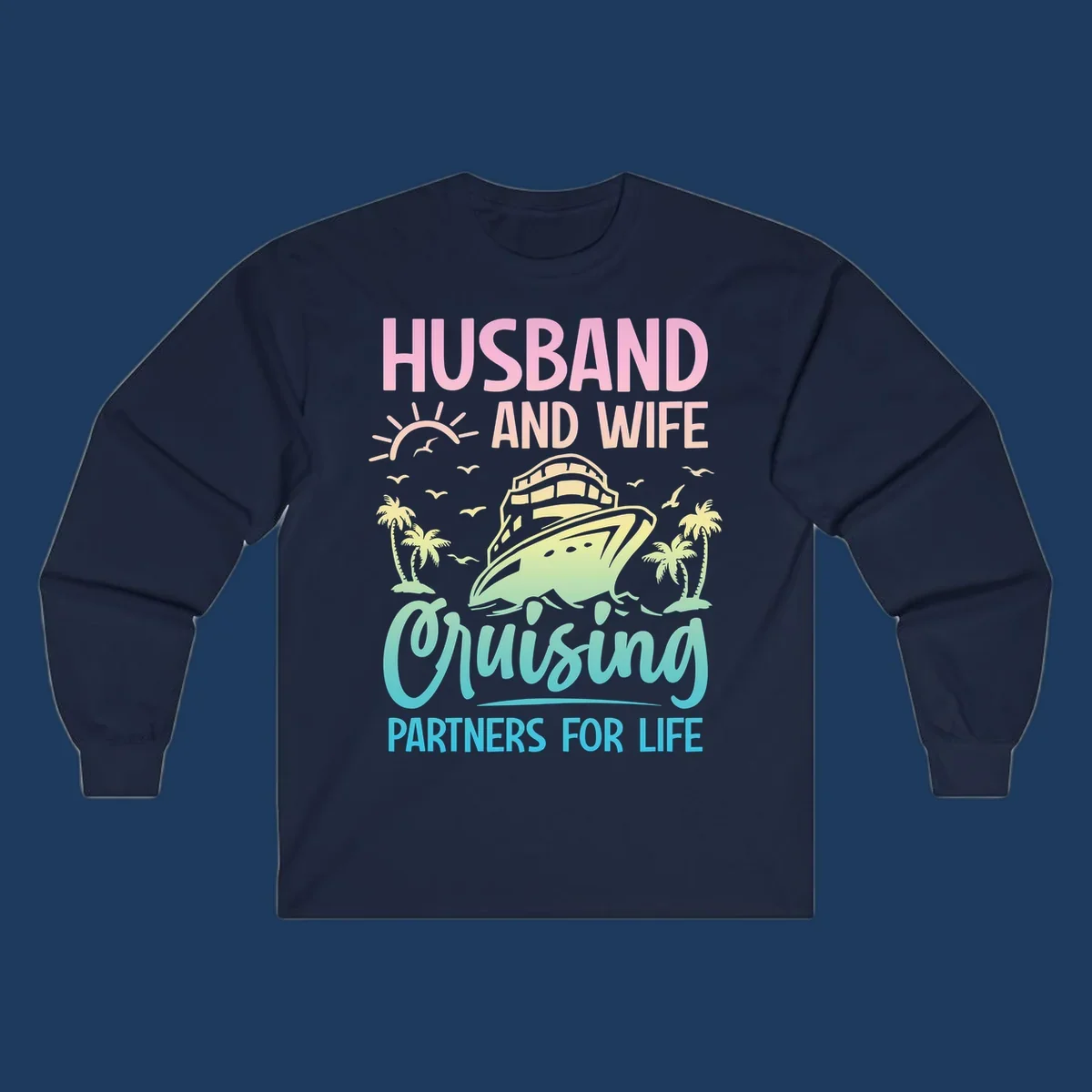 Husband and wife cruising partners design featuring a cruise ship, palm trees, and sunrise with gradient text on gray background