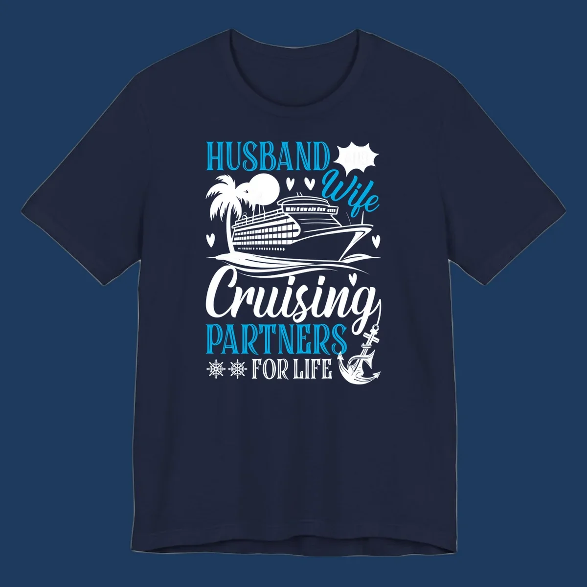 Husband and wife cruise partners design with ship, palm tree, anchor and hearts celebrating couples' cruise vacations