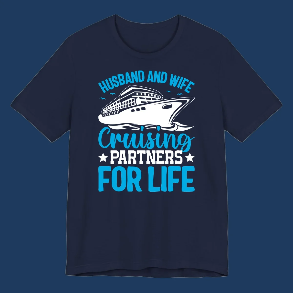 Cruise ship illustration with text reading 'Husband and Wife Cruising Partners for Life' in blue and white on gray background