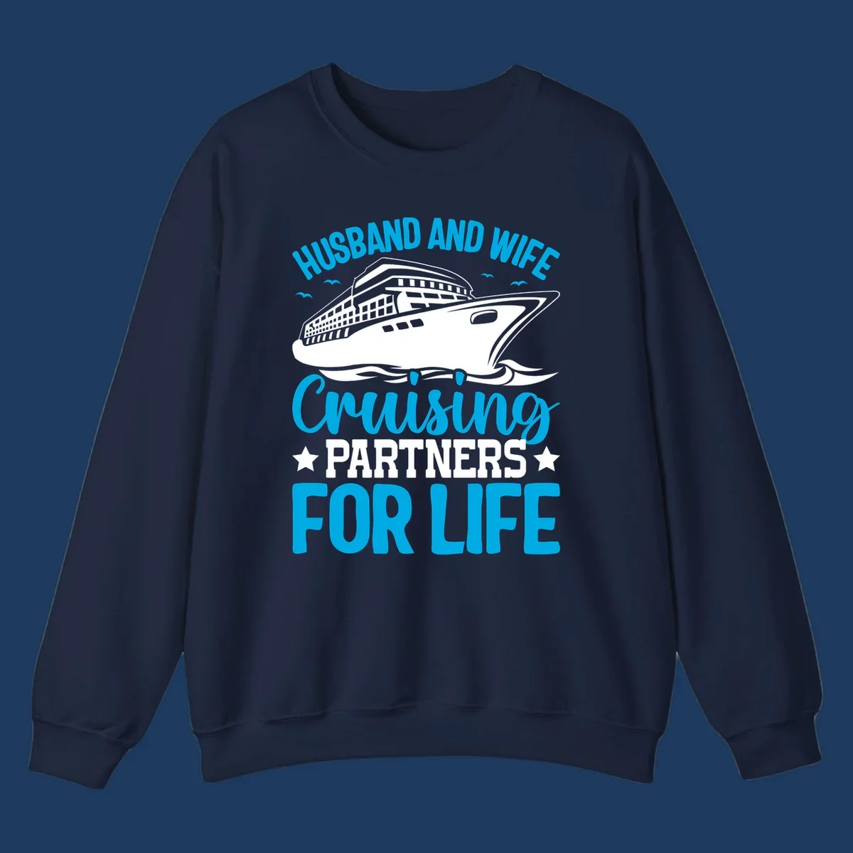 Cruise ship illustration with text reading 'Husband and Wife Cruising Partners for Life' in blue and white on gray background