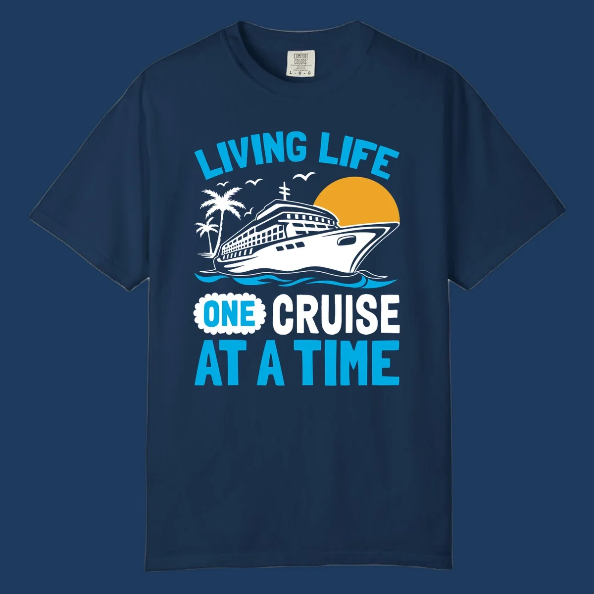 Cruise ship with palm trees and sun illustration with 'Living Life One Cruise At A Time' text design