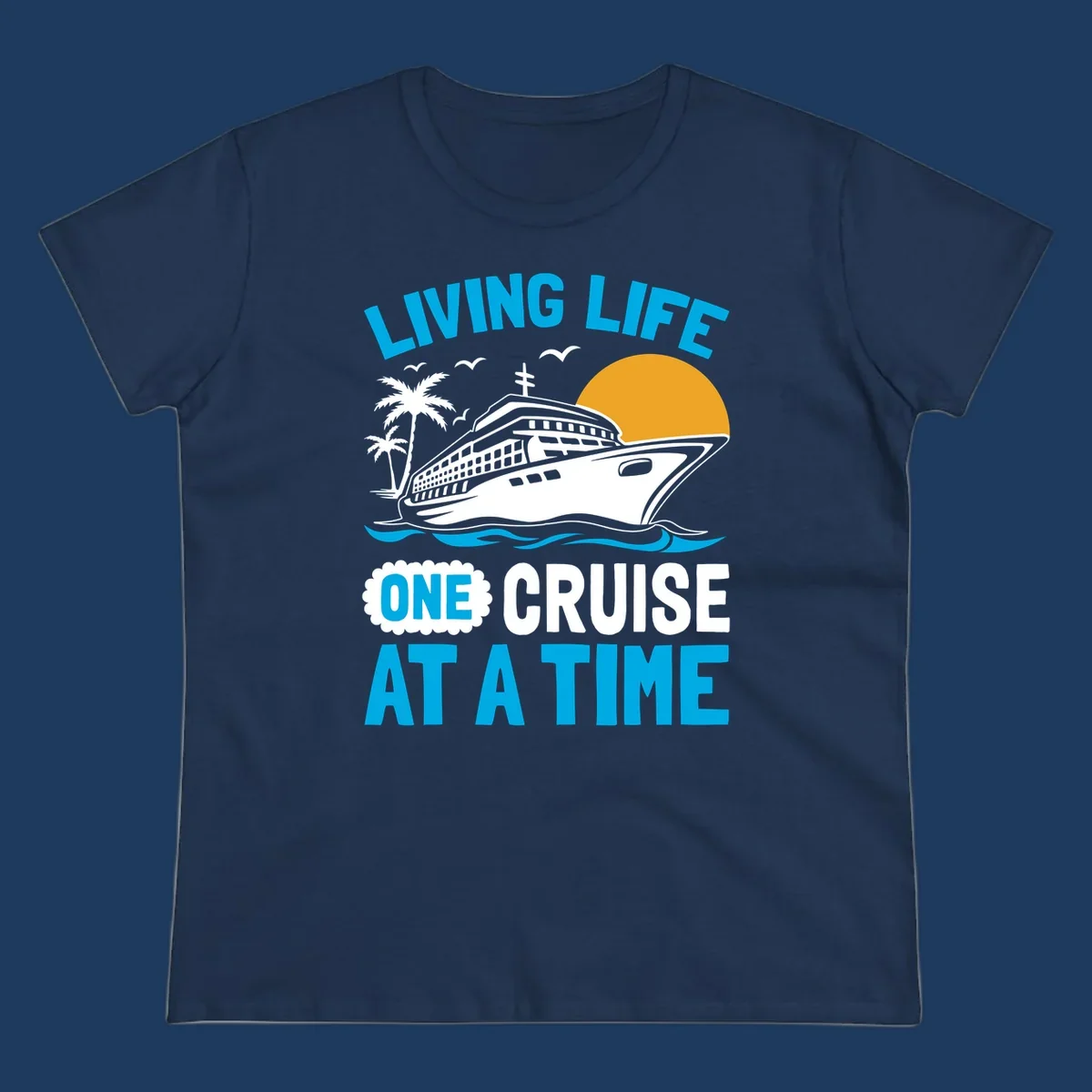 Cruise ship with palm trees and sun illustration with 'Living Life One Cruise At A Time' text design
