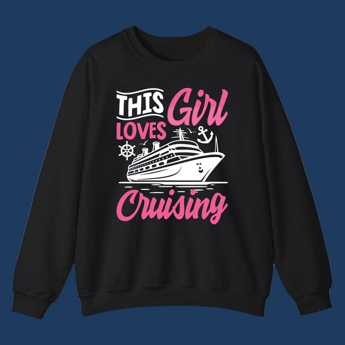 Girl loves cruising design with cruise ship, anchor, and wheel on gray background with pink and white text