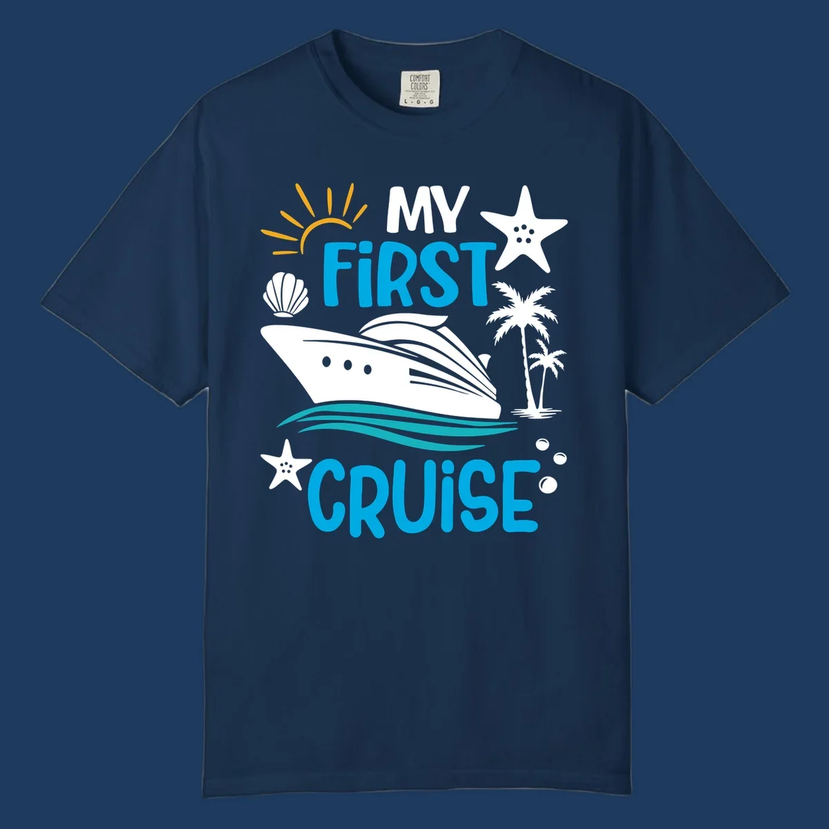 My First Cruise design with cruise ship, palm trees, starfish, and ocean waves on gray background