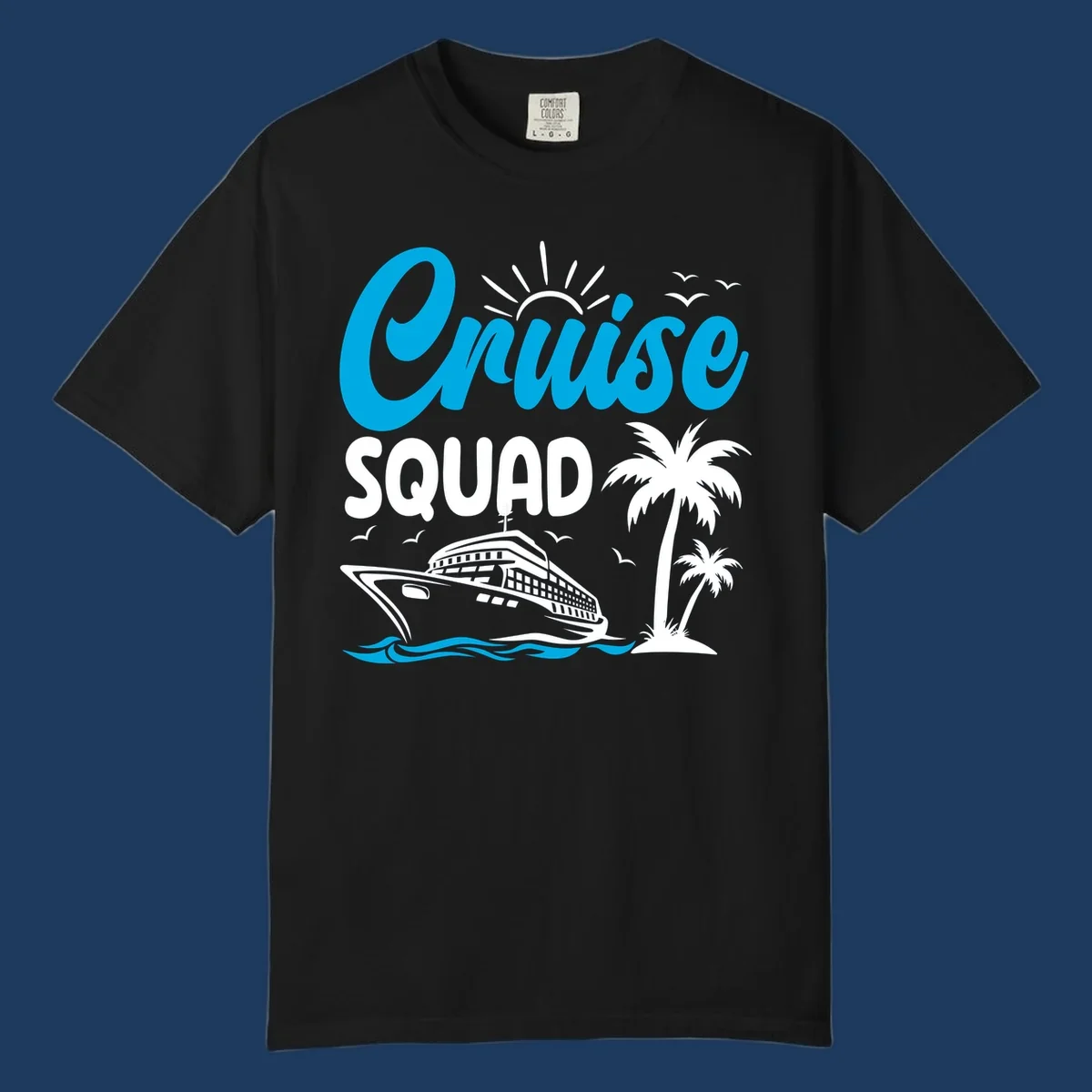 Cruise squad design with cyan lettering, cruise ship, palm trees, sun rays, and ocean waves on gray background