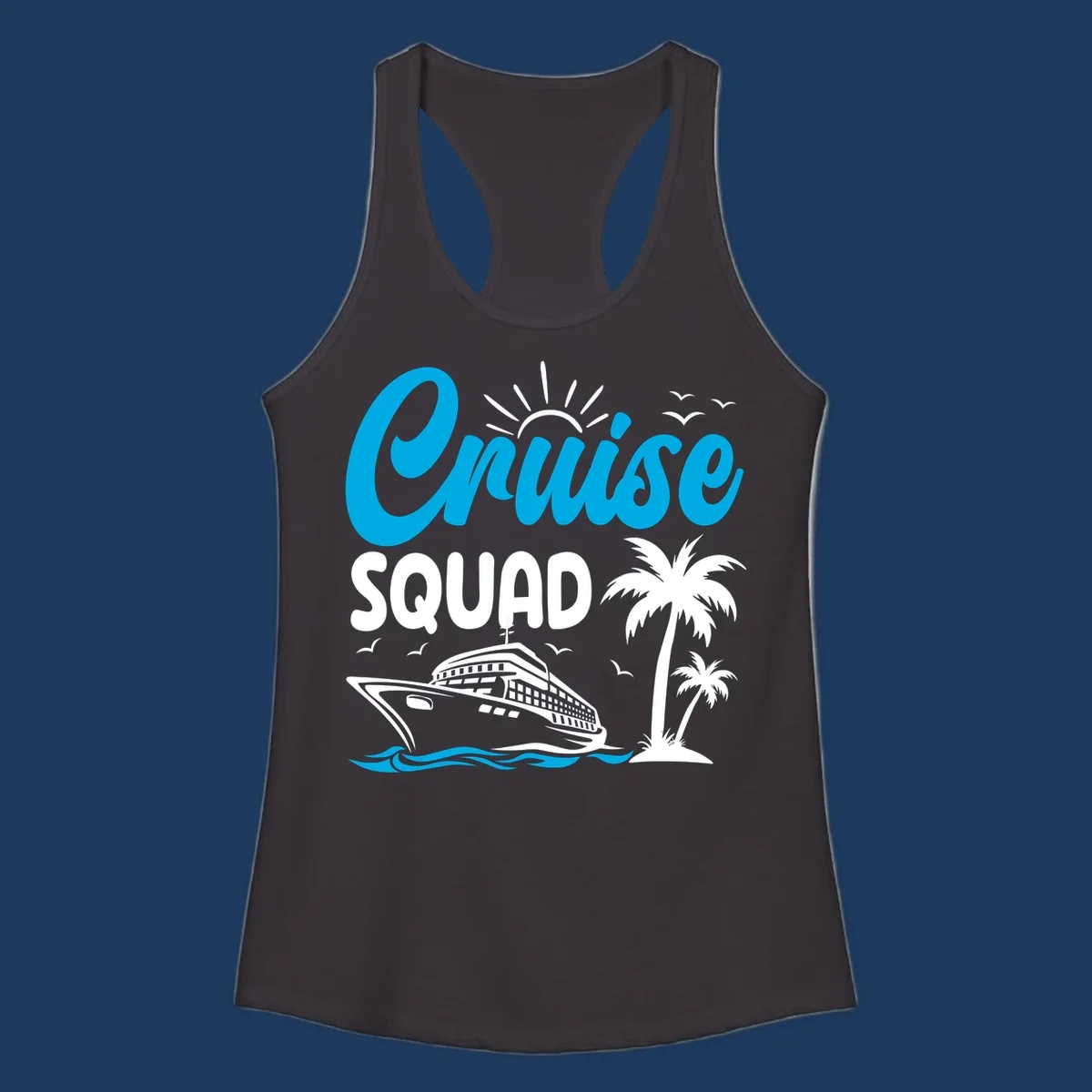 Cruise squad design with cyan lettering, cruise ship, palm trees, sun rays, and ocean waves on gray background