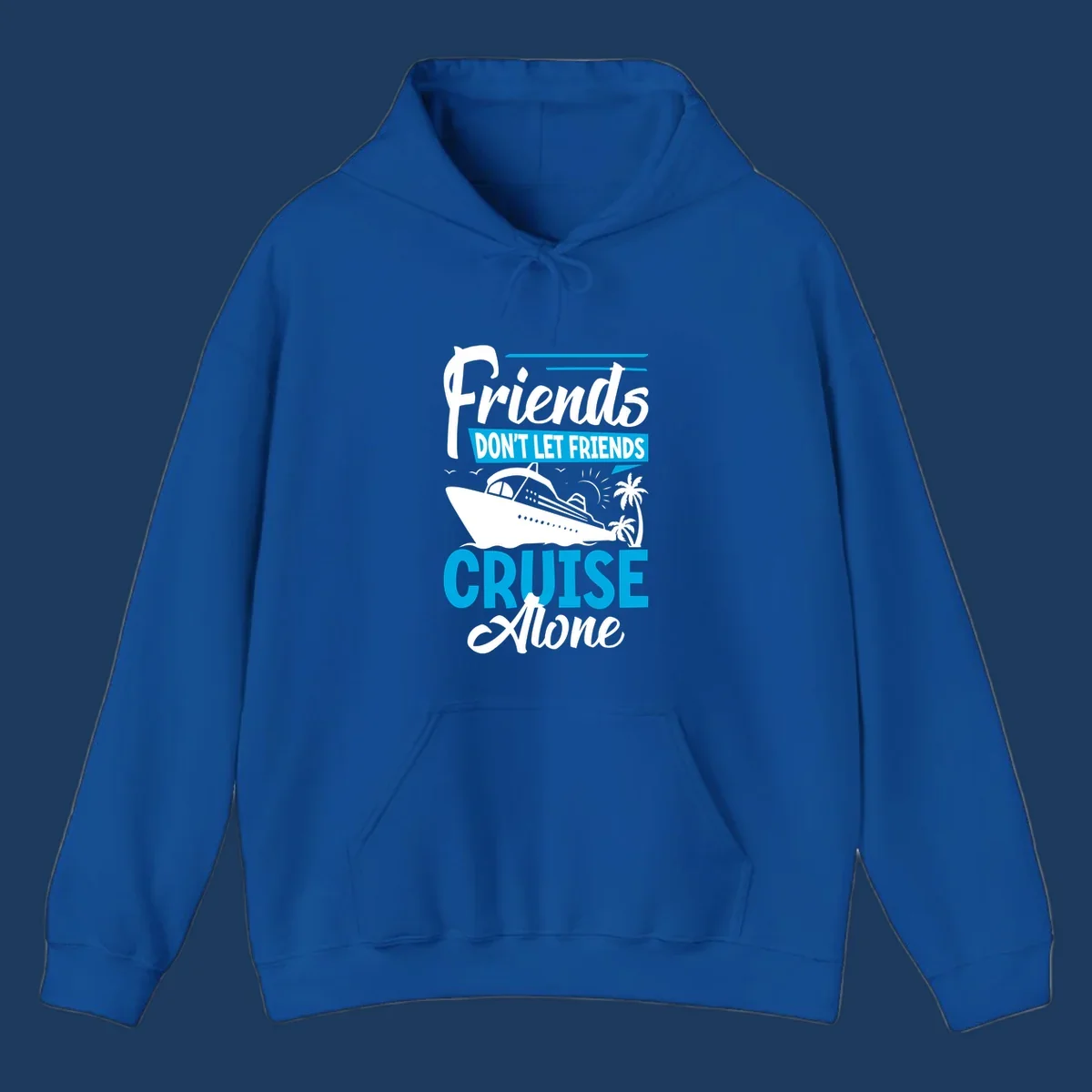 Friends don't let friends cruise alone design with cruise ship and palm trees illustration on gray background