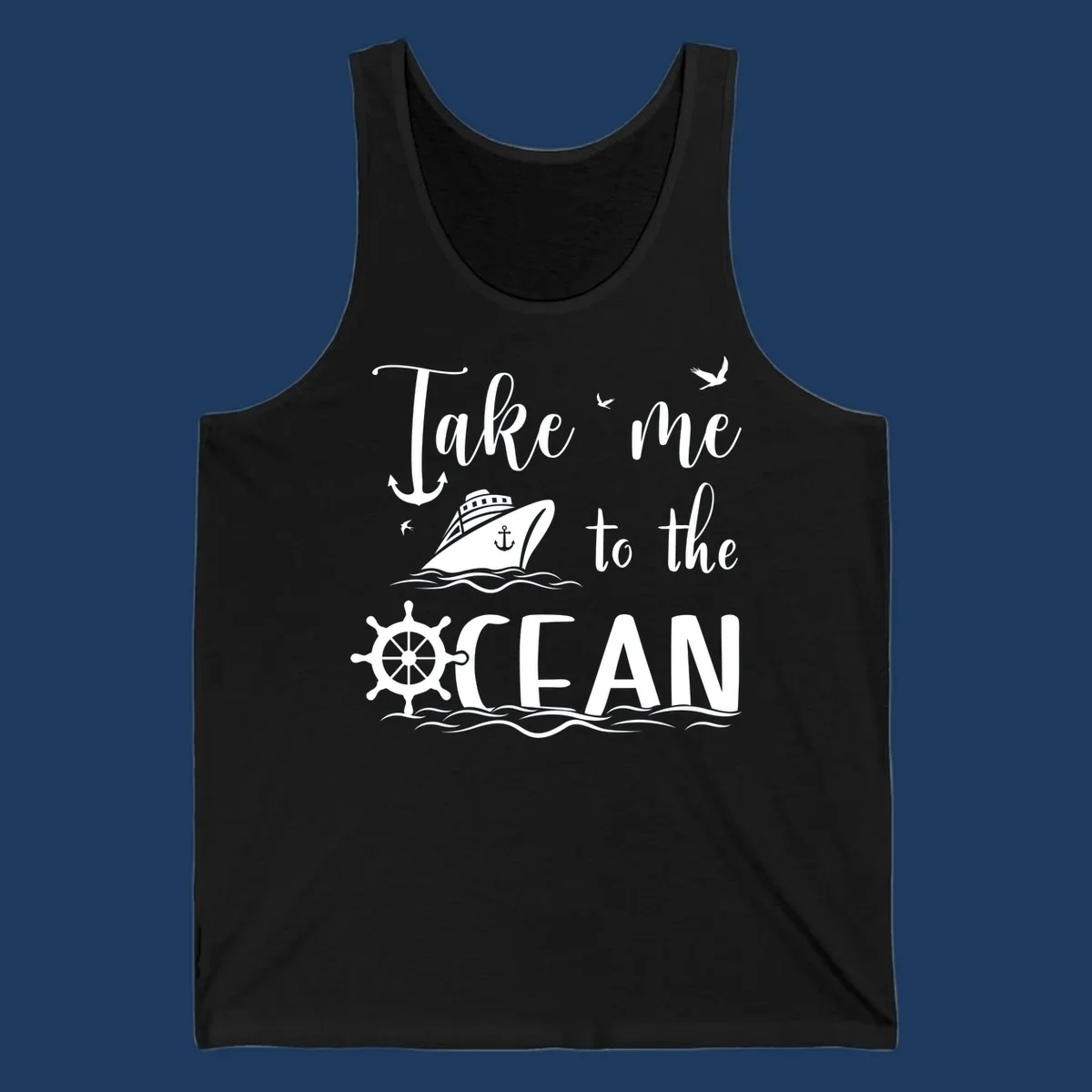 Take me to the ocean nautical design with cruise ship, anchor, ship wheel, and seagulls on gray background