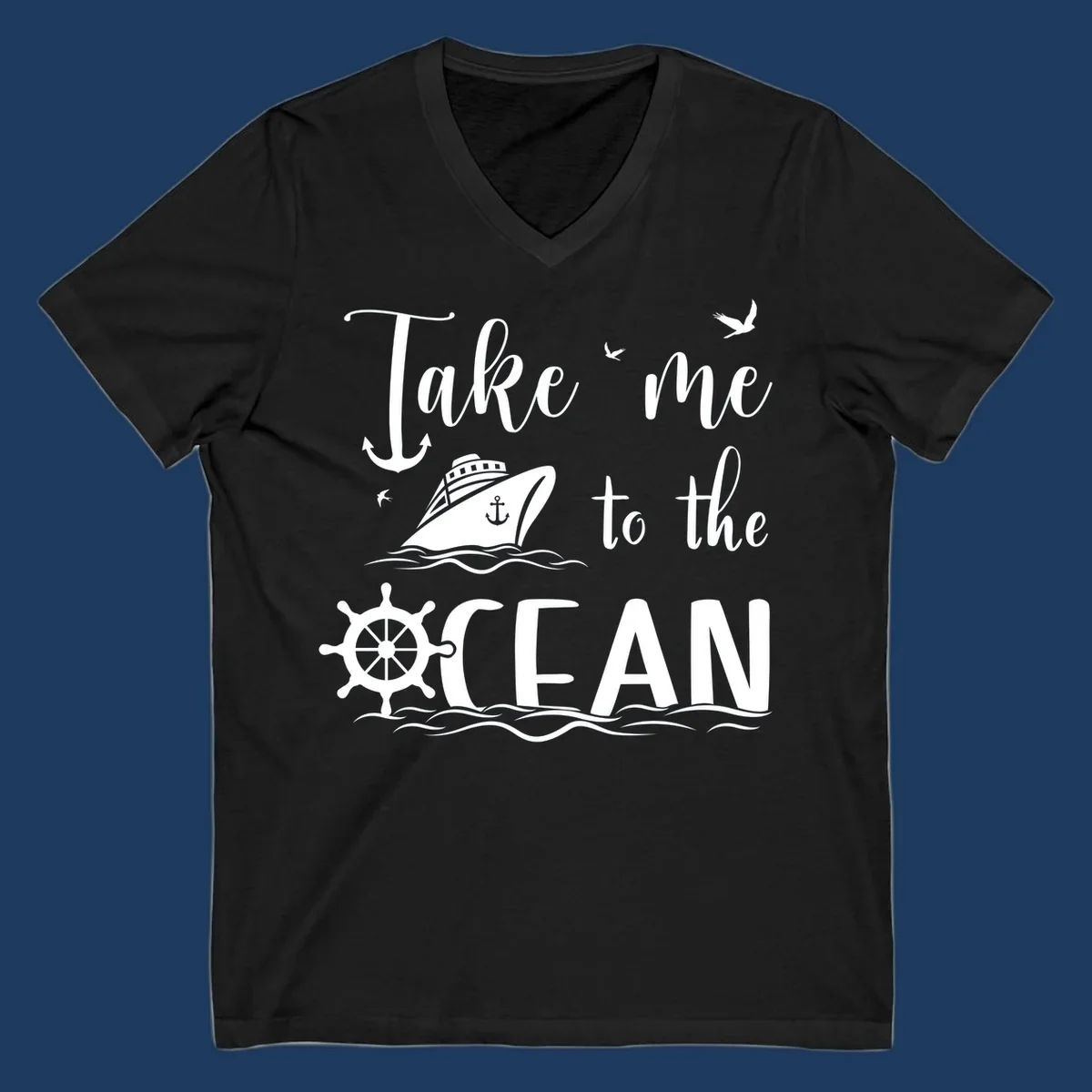 Take me to the ocean nautical design with cruise ship, anchor, ship wheel, and seagulls on gray background
