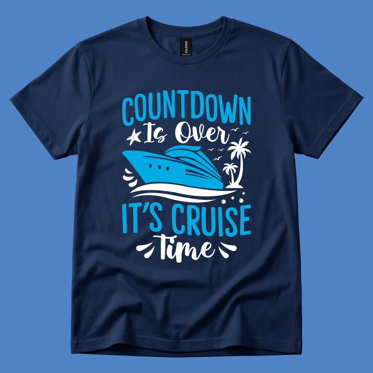 Countdown is over it's cruise time design with blue cruise ship, tropical palm trees, and ocean waves on gray background