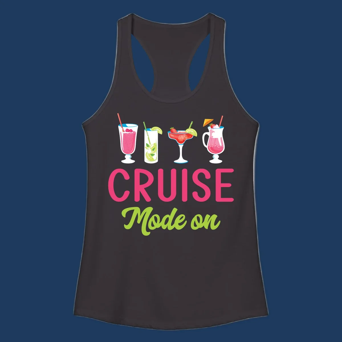 Cruise mode on design featuring four colorful tropical cocktails with pink, red, and lime drinks, bold magenta and lime text on gray background