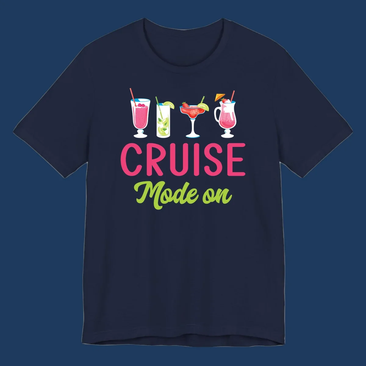 Cruise mode on design featuring four colorful tropical cocktails with pink, red, and lime drinks, bold magenta and lime text on gray background
