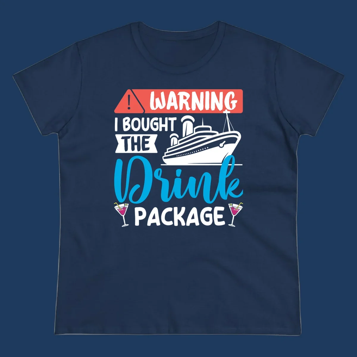 Humorous cruise drink package warning design with ship and cocktails on gray background