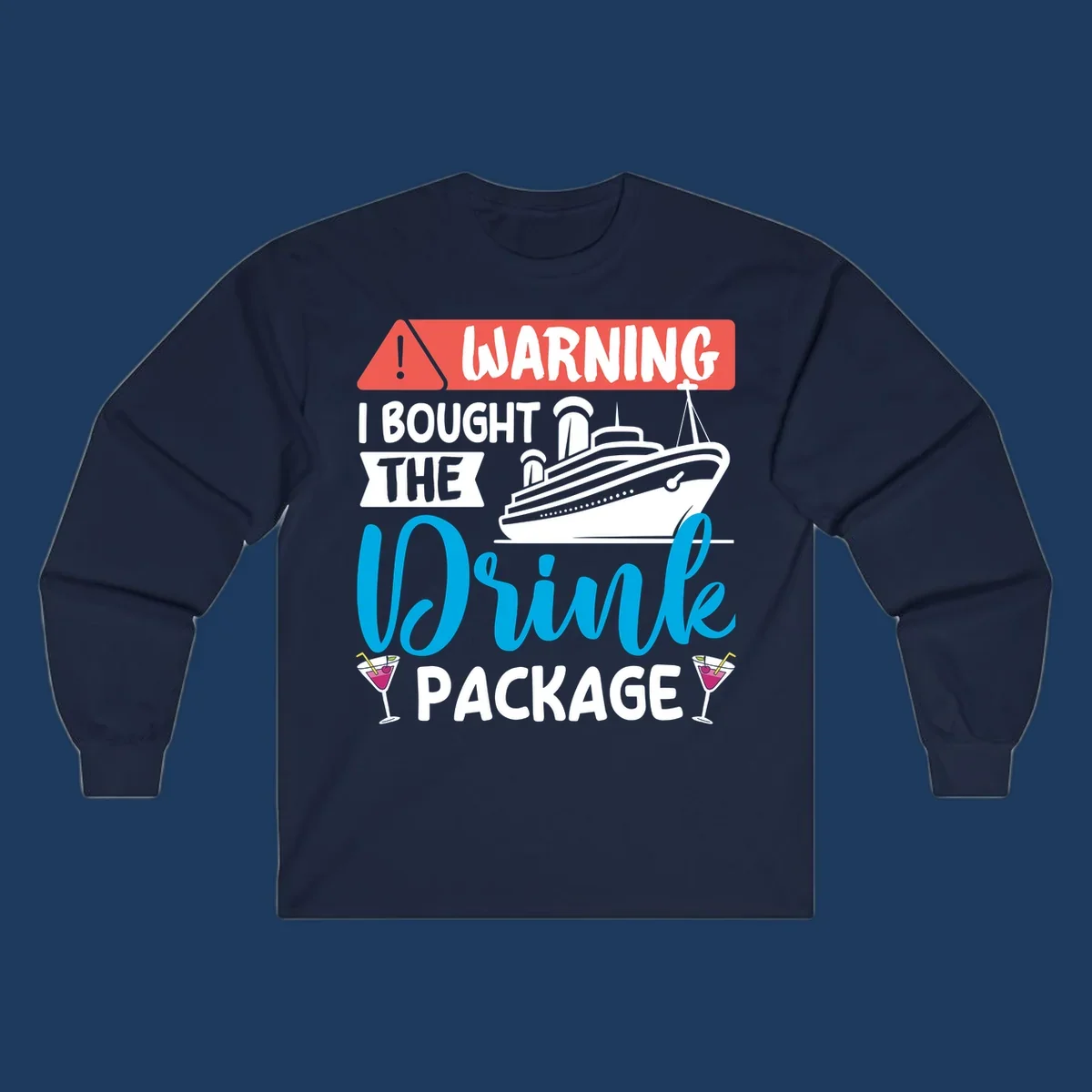 Humorous cruise drink package warning design with ship and cocktails on gray background