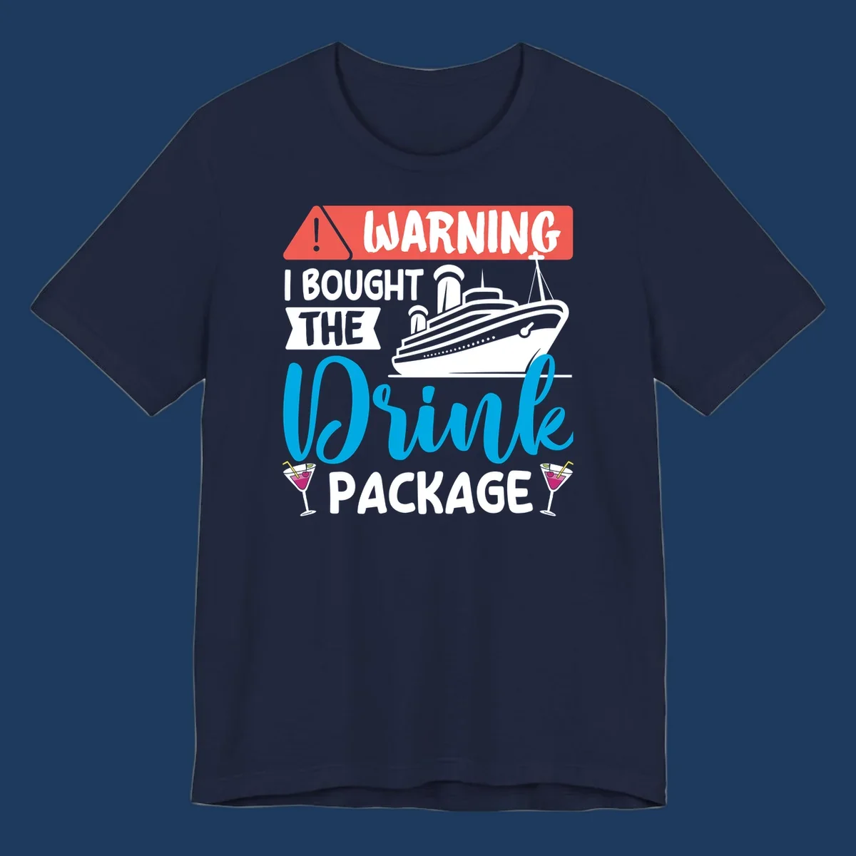 Humorous cruise drink package warning design with ship and cocktails on gray background