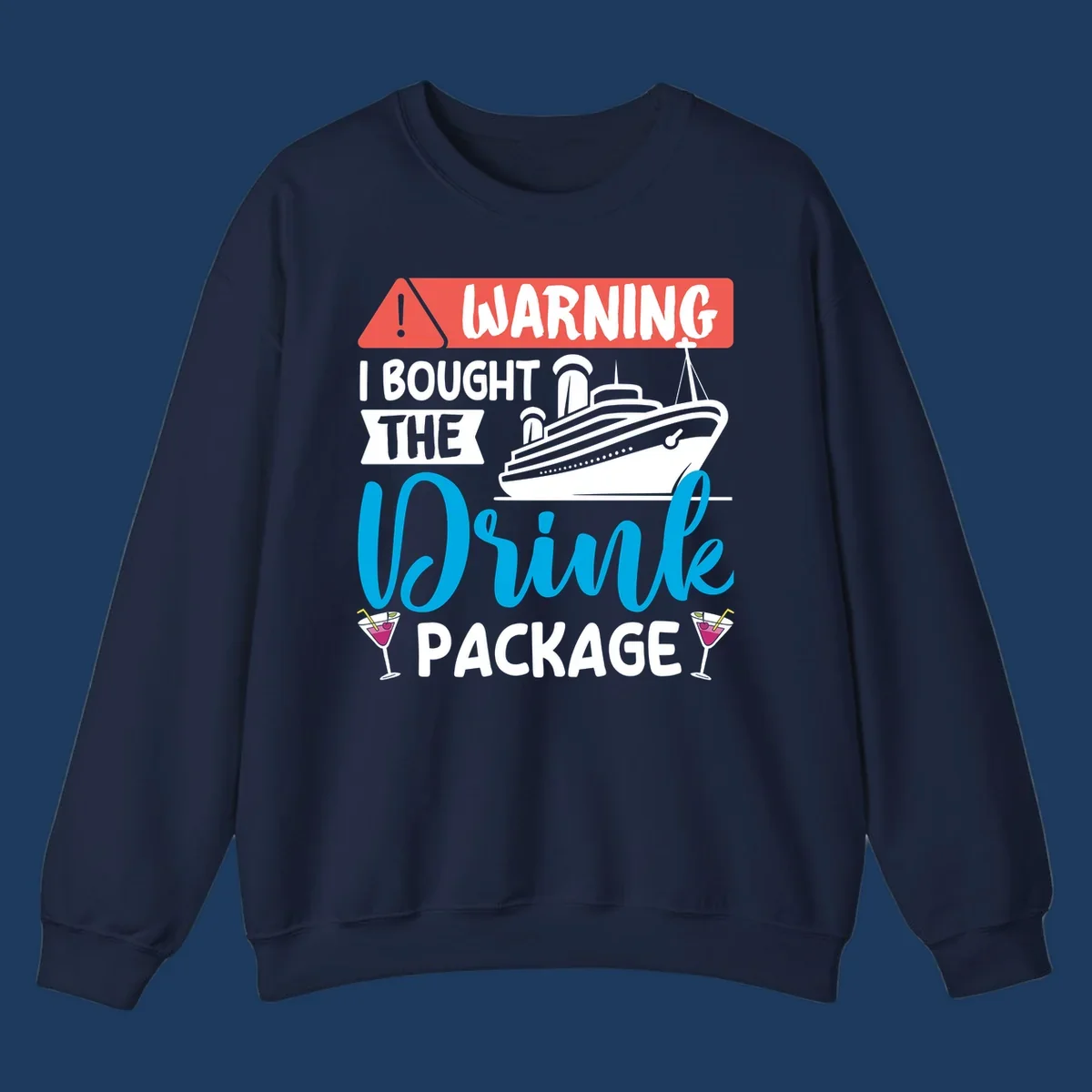 Humorous cruise drink package warning design with ship and cocktails on gray background