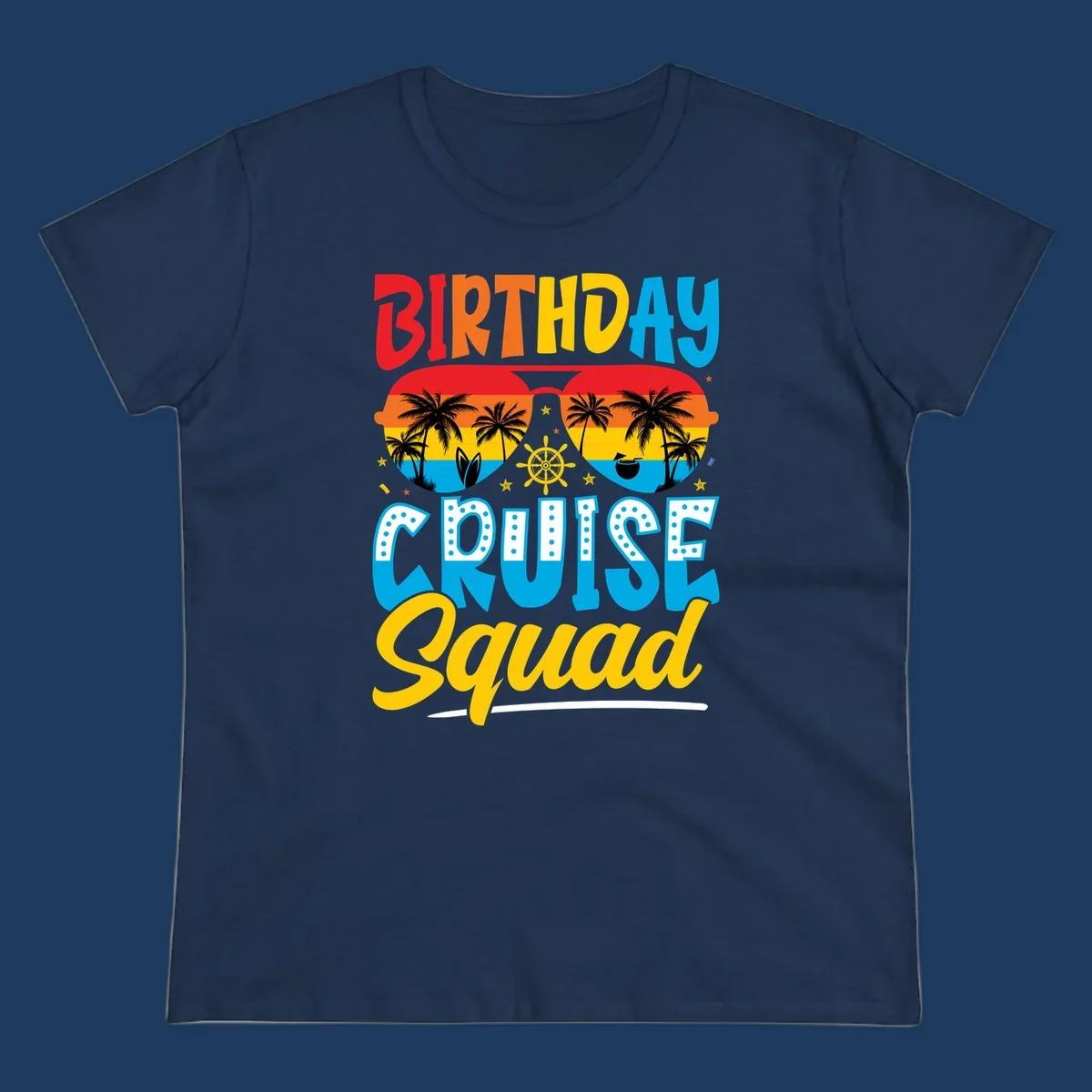 Birthday Cruise Squad design with tropical sunglasses, palm trees, ship wheel, and colorful sunset gradient on gray background