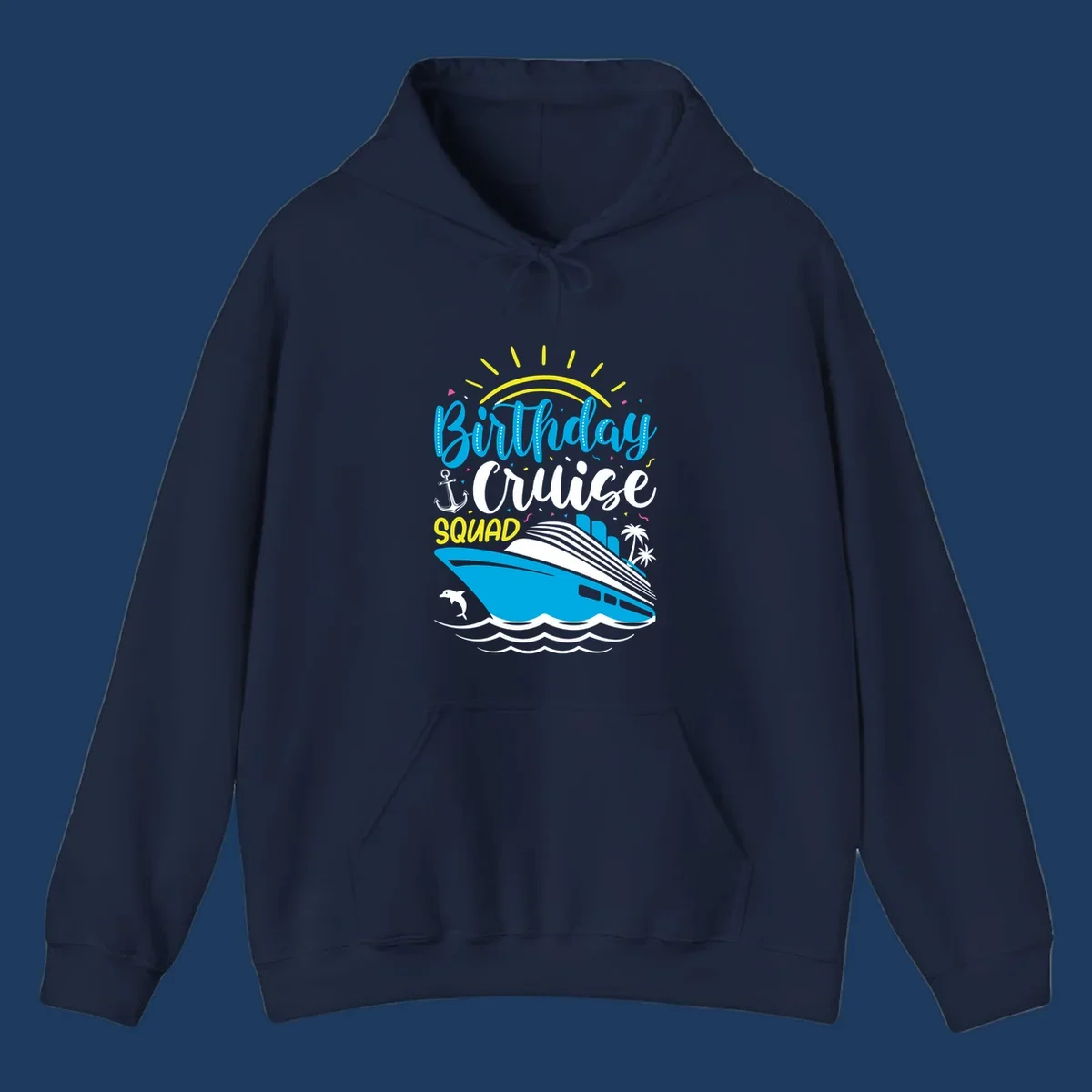 Birthday Cruise Squad design with blue lettering, cruise ship, sun rays, anchor, dolphin, and tropical elements on gray background