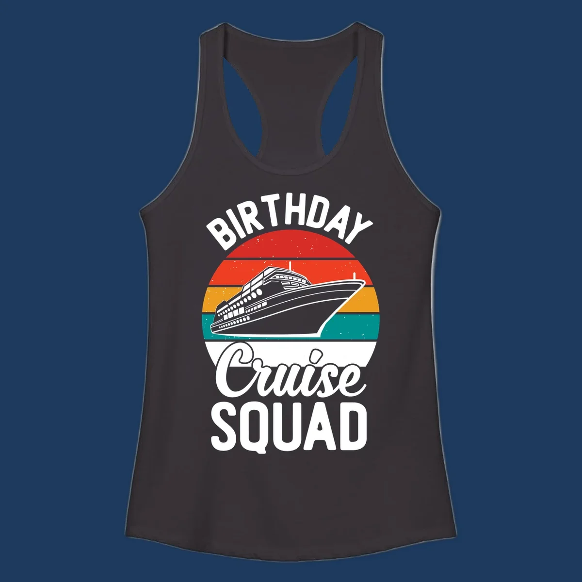 Retro birthday cruise squad design with large ship and colorful sunset stripes, celebrating a birthday at sea