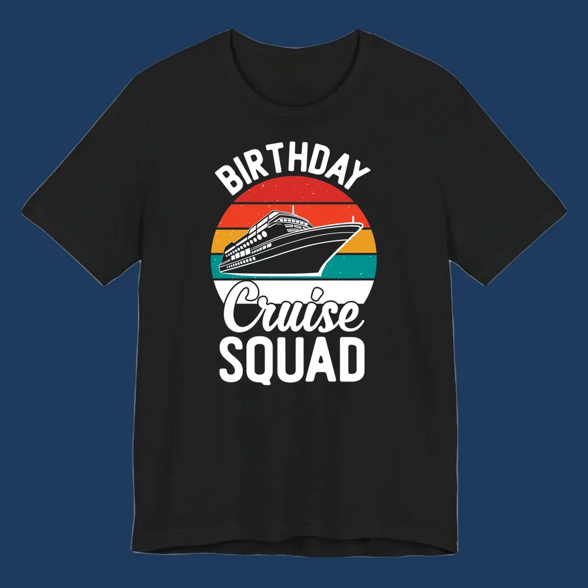 Retro birthday cruise squad design with large ship and colorful sunset stripes, celebrating a birthday at sea