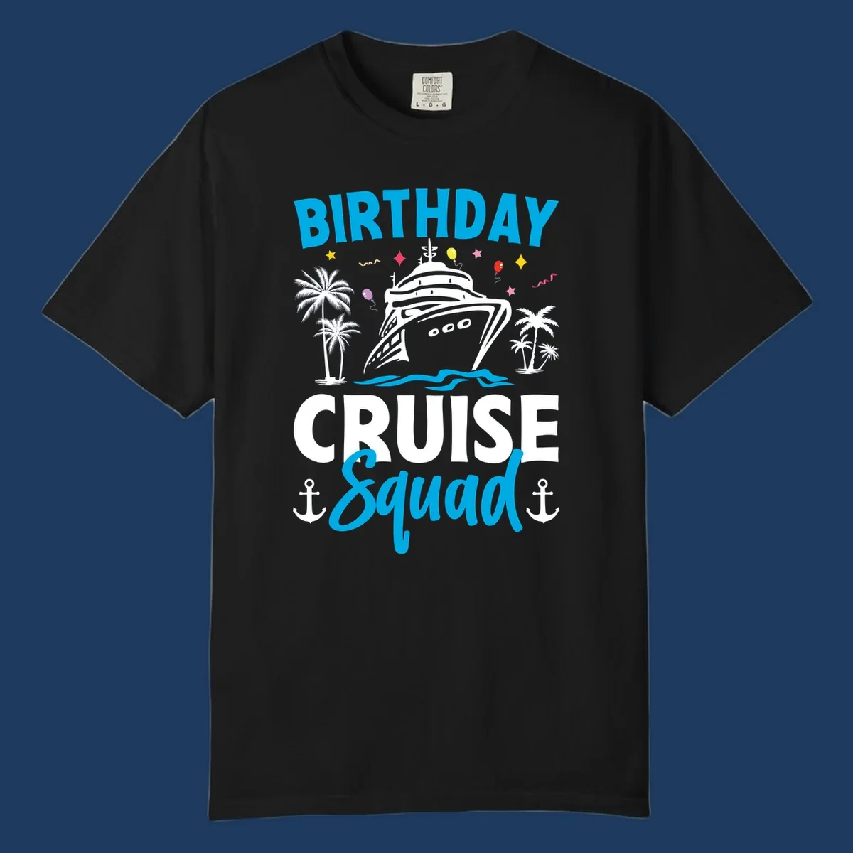 Birthday cruise squad design with ship, palm trees, balloons, stars, and anchors on gray background