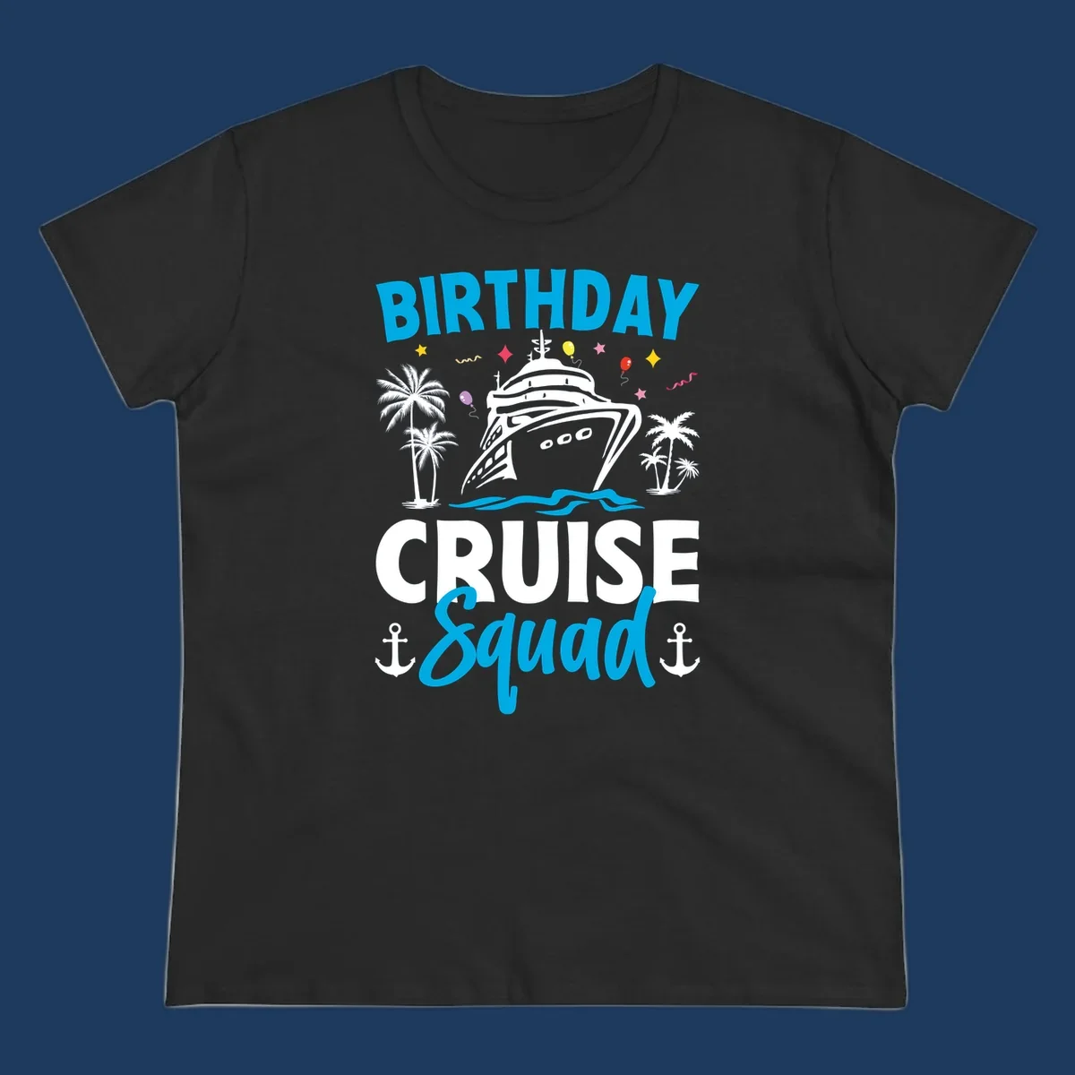 Birthday cruise squad design with ship, palm trees, balloons, stars, and anchors on gray background