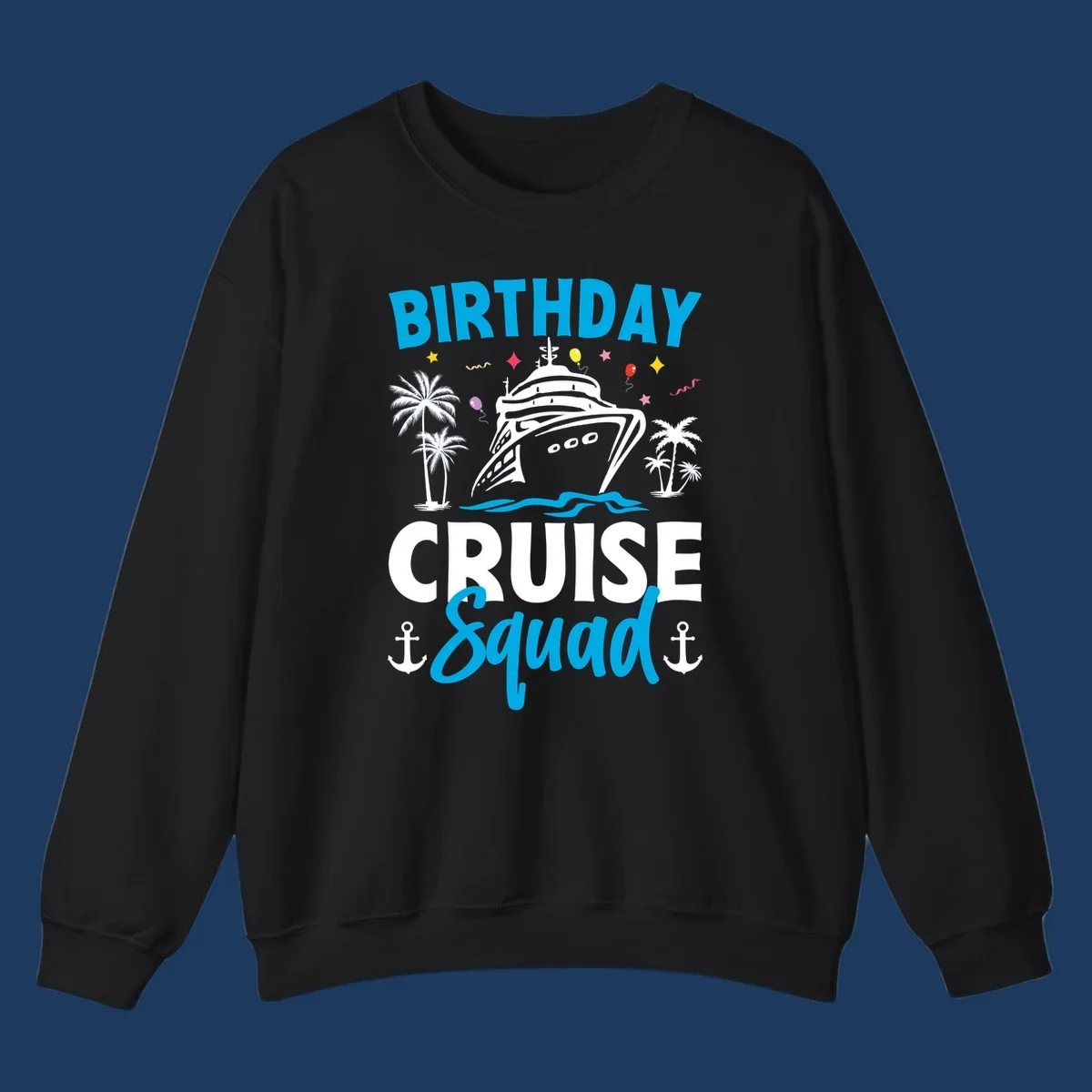 Birthday cruise squad design with ship, palm trees, balloons, stars, and anchors on gray background