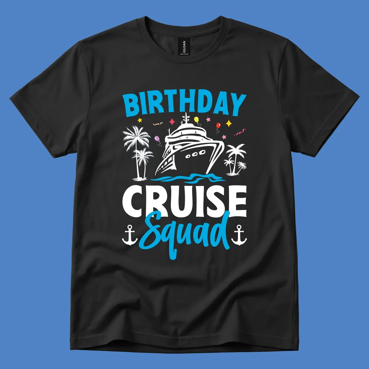 Birthday cruise squad design with ship, palm trees, balloons, stars, and anchors on gray background