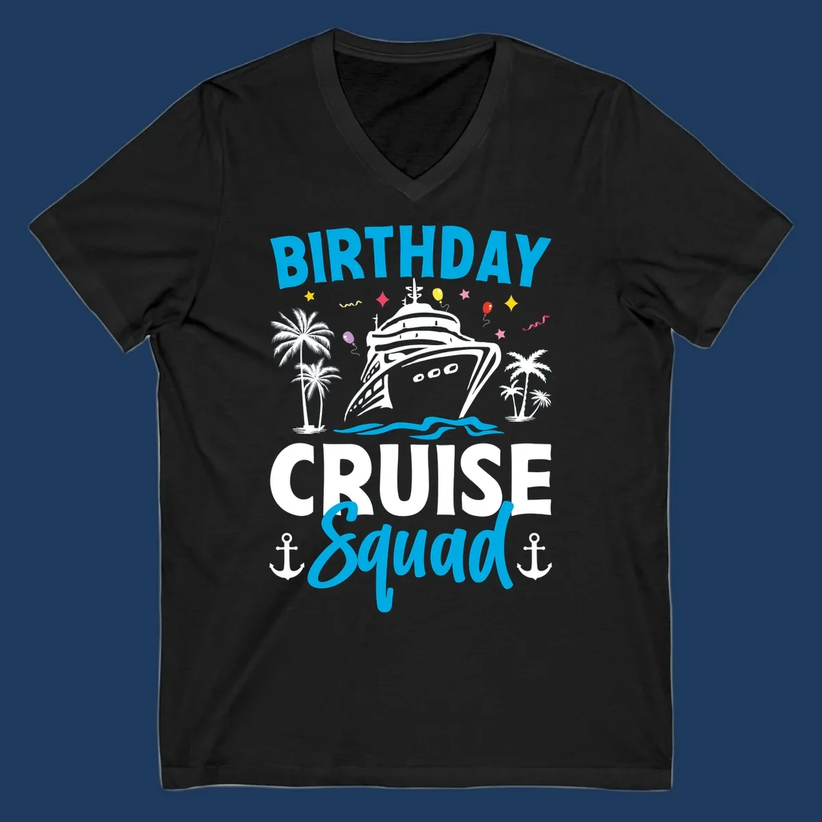 Birthday cruise squad design with ship, palm trees, balloons, stars, and anchors on gray background
