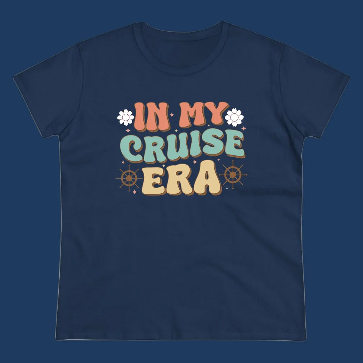 Retro-style design reading 'In My Cruise Era' with nautical ship wheels, daisies, and sparkles on gray background
