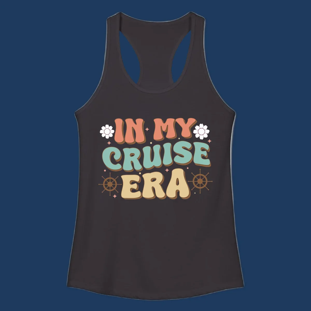 Retro-style design reading 'In My Cruise Era' with nautical ship wheels, daisies, and sparkles on gray background